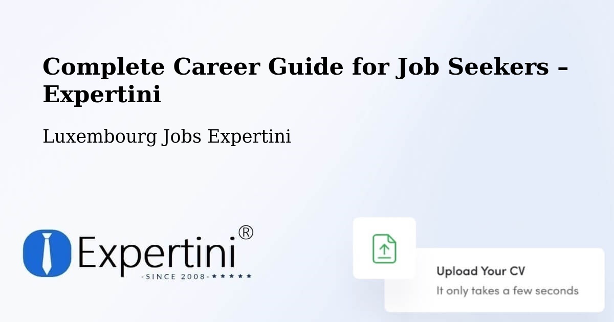 Career Guide for Job Seekers – Waldbredimus - Waldbredimus, Luxembourg Jobs Expertini