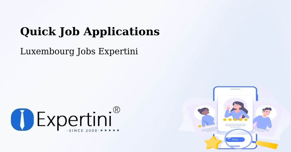 Quick Apply Feature – Waldbredimus - Luxembourg Jobs Expertini