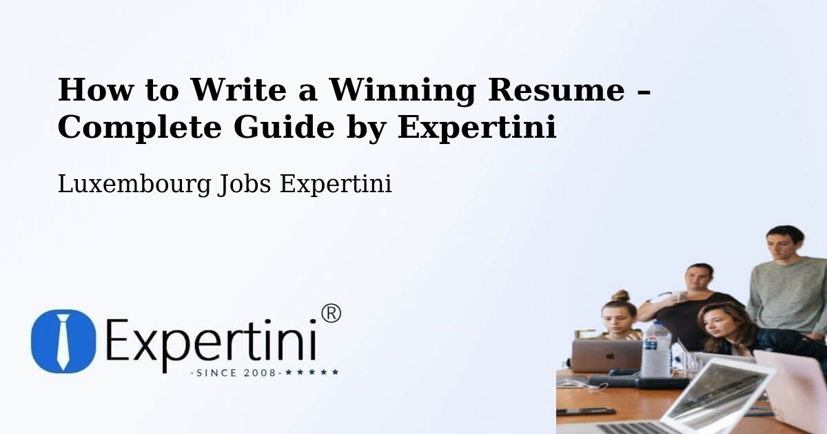 Resume Writing Guide for Job Seekers – Waldbredimus - Waldbredimus, Luxembourg Jobs Expertini